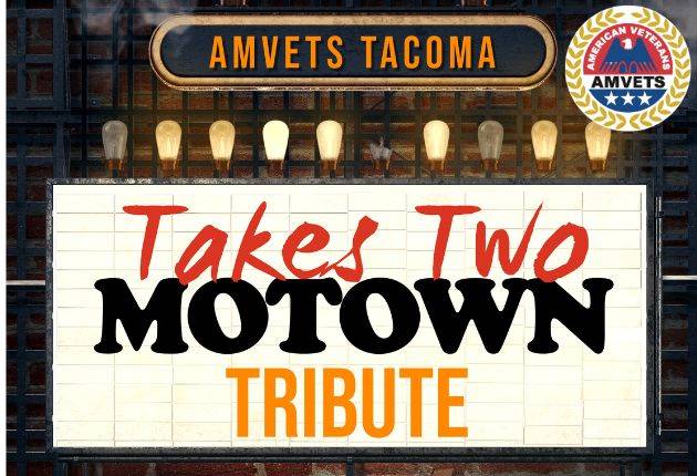 Motown Tribute with Takes Two at AMVETS | Tacoma, WA